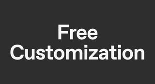 Free Customization